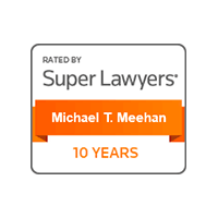 Rated By Super Lawyers | Michael T. Meehan | 10 years
