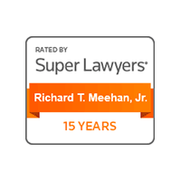 Rated By Super Lawyers | Richard T. Meehan, Jr. | 15 years